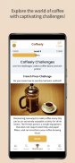 Coffeely - Conoce sobre café screenshot 2