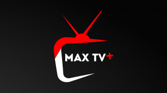 Max Tv+ screenshot 0