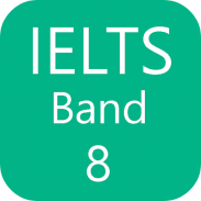 IELTS Band 8 screenshot 12