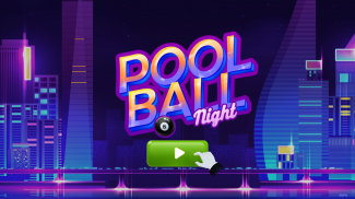 Pool Ball Night screenshot 0