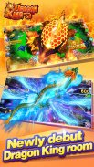 Dragon King Fishing Online-Arcade  Fish Games screenshot 4