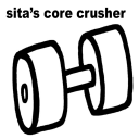 Sita"s Core Crusher