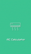 AC Capacity Calculator screenshot 1