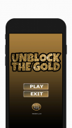 Unblock The Gold screenshot 7