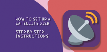 How to set up a satellite dish screenshot 0