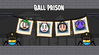 Ball Prison - Escape Adventure screenshot 1