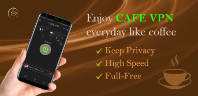 CAFE VPN - Fast Secure VPN App