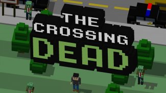 The Crossing Dead: Crossy Zombie Apocalypse Road screenshot 0