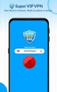 Super VIP VPN - Secure Proxy screenshot 0