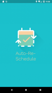 ARS - Auto-Re-Schedule screenshot 1