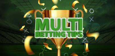 Multi Betting Tips