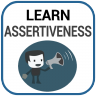 Learn Assertiveness