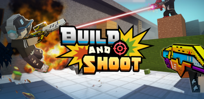 Build and Shoot