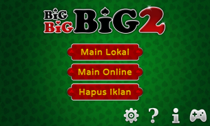 Big Big Big 2 (Capsa) screenshot 0