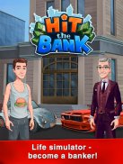 Hit the Bank: Life Simulator screenshot 3