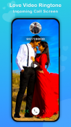 Romantic Video Ringtone for Incoming Call screenshot 4