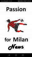 Passion for Milan - News screenshot 3