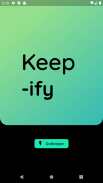 Keep-ify screenshot 2