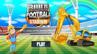 Build Stadium: Football Games screenshot 1