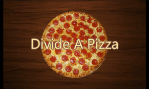 Divide A Pizza screenshot 0