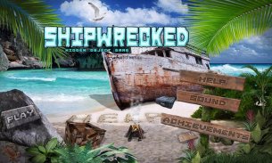 # 133 Hidden Objects Games Free New - Shipwrecked screenshot 0