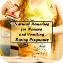 Natural Remedies for Nausea During Pregnancy