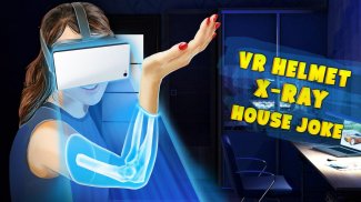 VR Helmet X-ray House Joke screenshot 0