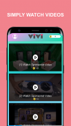 ViVi - Watch Videos Get Reward screenshot 2