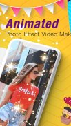 Photo Effect Animation Video Maker screenshot 1