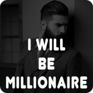 I will be Millionaire - Life Changing Quotes screenshot 22