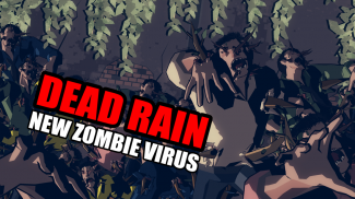 Dead Rain : New zombie virus screenshot 3