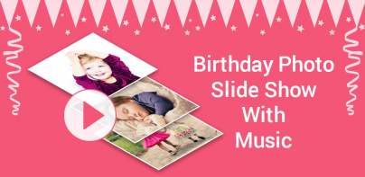 Birthday Slideshow with Music