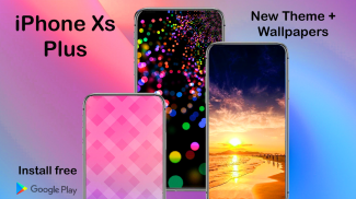 iPhone XS Plus Launcher 2020: Themes & Wallpapers screenshot 1