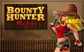 Bounty Hunter – Miss Jane screenshot 0