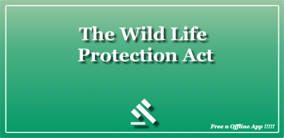 Wild Life (Protection)Act 1972