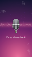 Easy Microphone  - Your Microphone and Megaphone screenshot 0