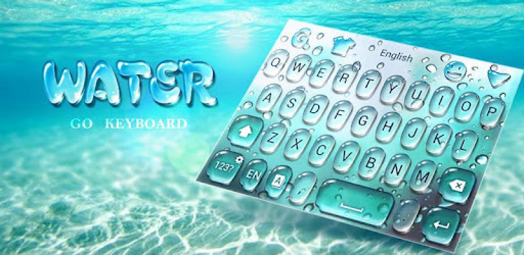 GO Keyboard Theme Water APK Download for Android Aptoide