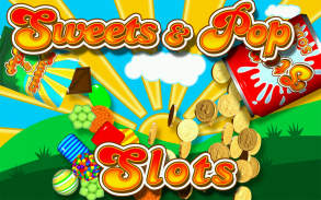 Sweets and Pop Slots screenshot 7