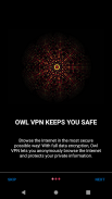 Owl VPN Private Internet Access, Secure Proxy Net screenshot 16