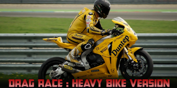 Drag Race : Heavy Bike Version screenshot 7