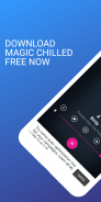 Magic Chilled | Fresh Laid-Back Hits screenshot 2