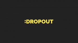 Dropout screenshot 19