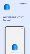 Tunnel - Workspace ONE screenshot 6