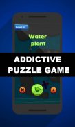 Water Plant : Puzzle Game screenshot 3