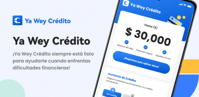 Ya Wey Crédito: Préstamo Fácil