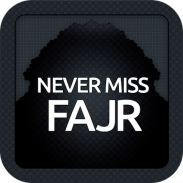 Never Miss Fajr screenshot 0