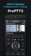 ProPTT2 Video Push-To-Talk screenshot 0