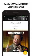 Meme Bot - Create Memes on Go! screenshot 2