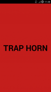 Trap Horn screenshot 0