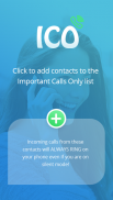 ICO - Important Calls Only screenshot 0